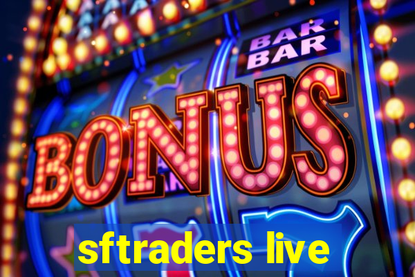 sftraders live